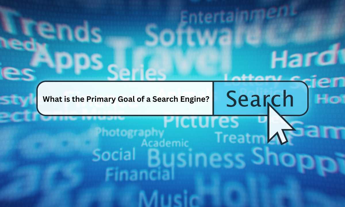 What is the Primary Goal of a Search Engine