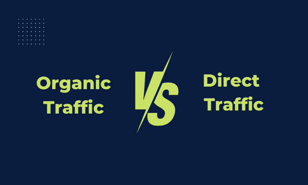 Difference Between Organic and Direct Traffic